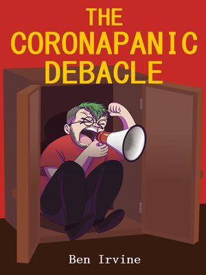 cover image of The Coronapanic Debacle